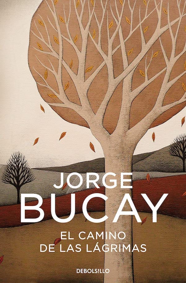 "El camino de las lágrimas" de Jorge Bucay: Una guía para atravesar el duelo y encontrar la luz